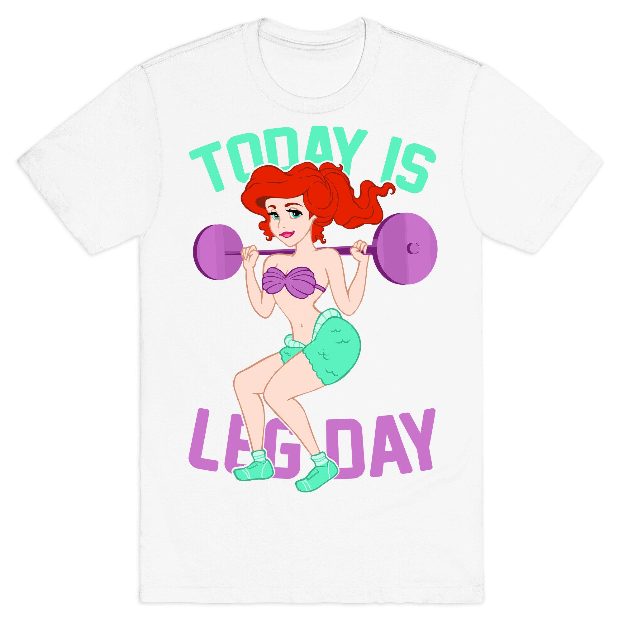 Today Is Leg Day T-Shirt